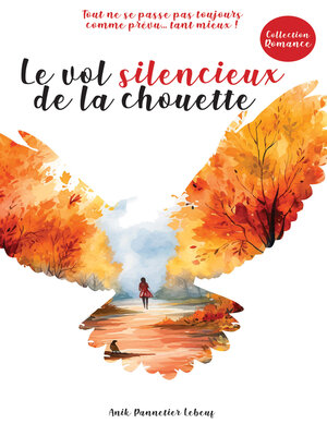 cover image of Le vol silencieux de la chouette